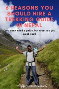 6 Reasons You Should Hire a Trekking Guide in Nepal