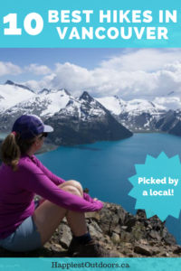 The best hikes in Vancouver, BC, Canada picked by an opinionated local hiker. #Vancouver #Canada #hiking