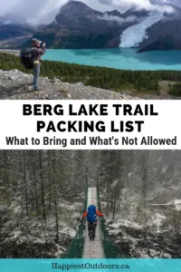 Berg Lake Trail Packing List. Get a complete list of what to bring and what isn't allowed on the Berg Lake Trail in Mount Robson Provincial Park in BC, Canada. #hiking #BergLake #Canada #packinglist