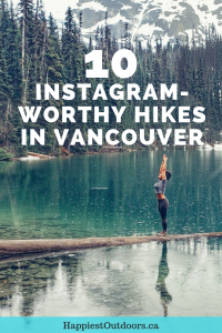 10 Instagram-worthy hikes in Vancouver, BC, Canada. The most instagrammed hikes near Vancouver. Picture perfect hikes in Vancouver. Hikes near Vancouver for Instagram photos. Where to take instagram photos in Vancouver. #Vancouver #hiking #Instagram #BritishColumbia #Canada