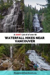 A giant list of over 40 waterfall hikes near Vancouver, BC, Canada. Includes all the waterfall hikes within a few hours of Vancouver, plus hiking directions and difficulty. #hiking #waterfall #Vancouver