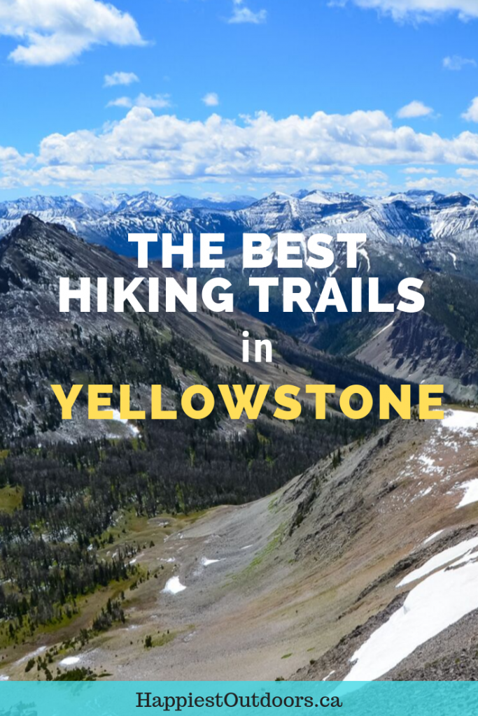 Best Hikes in Yellowstone National Park | Happiest Outdoors