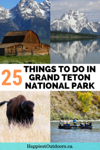 25 Things to do in Grand Teton National Park. Things to see in Grand Teton. Grand Teton Bucket List. #GrandTetonNationalPark #GrandTeton