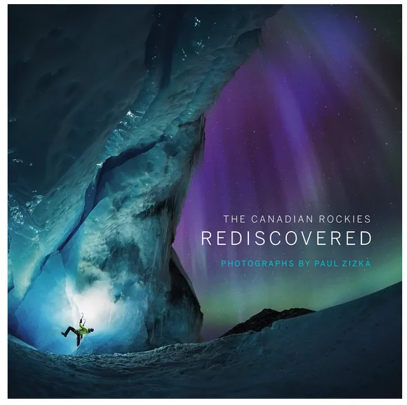 Cover of Paul Zizka's The Canadian Rockies Discovered photography book