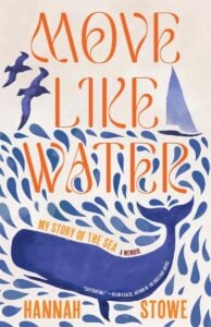 Book cover for Move Like Water by Hannah Stowe